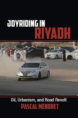 Menoret, P: Joyriding in Riyadh