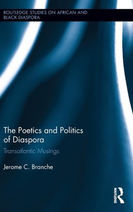 The Poetics and Politics of Diaspora