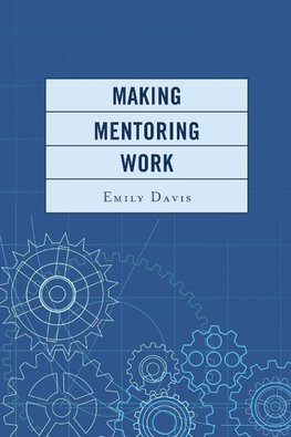 MAKING MENTORING WORK         PB