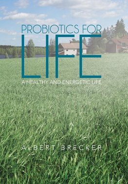 Probiotics for Life