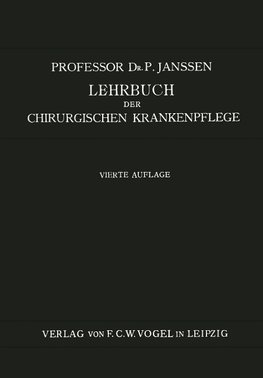 Lehrbuch der Chirurgischen Krankenpflege