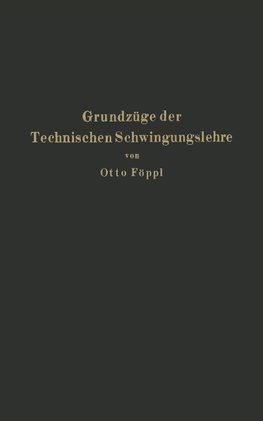 Grundzüge der Technischen Schwingungslehre