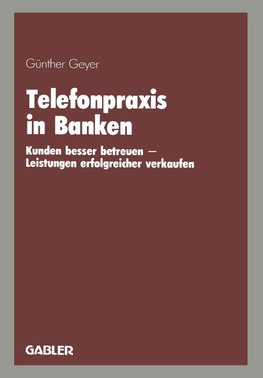 Telefonpraxis in Banken