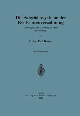 Die Satzrädersysteme der Evolventenverzahnung