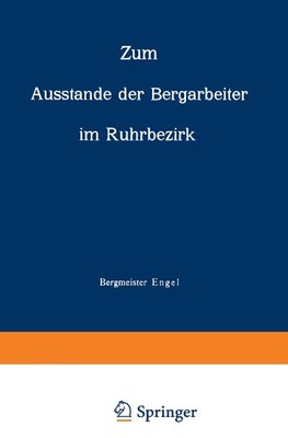 Zum Ausstande der Bergarbeiter im Ruhrbezirk