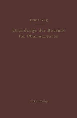 Grundzüge der Botanik für Pharmazeuten