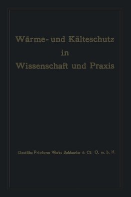 Wärme- und Kälteschutz in Wissenschaft und Praxis