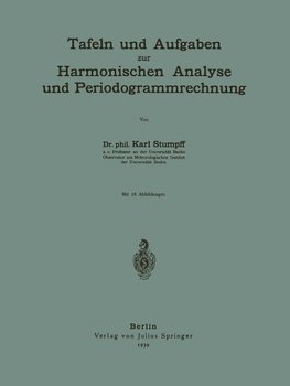 Tafeln und Aufgaben zur Harmonischen Analyse und Periodogrammrechnung