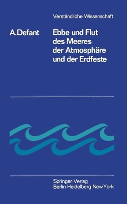 Ebbe und Flut des Meeres der Atmosphäre und der Erdfeste