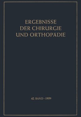 Ergebnisse der Chirurgie und Orthopädie