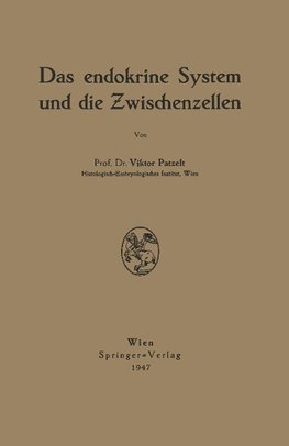 Das endokrine System und die Zwischenzellen