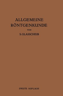 Allgemeine Röntgenkunde