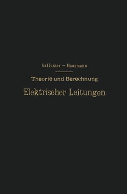 Theorie und Berechnung Elektrischer Leitungen