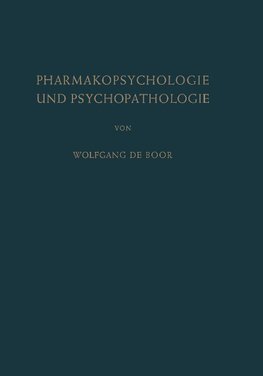 Pharmakopsychologie und Psychopathologie