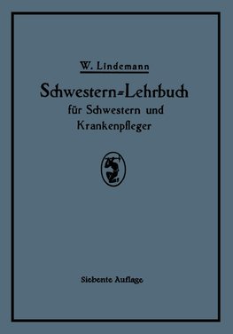 Schwestern-Lehrbuch für Schwestern und Krankenpfleger