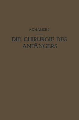 Die Chirurgie des Anfängers