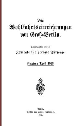 Die Wohlfahrtseinrichtungen von Groß-Berlin