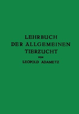 Lehrbuch der Allgemeinen Tierzucht