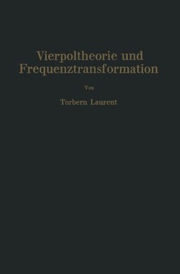 Vierpoltheorie und Frequenztransformation