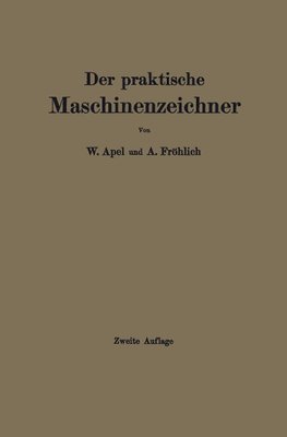 Der praktische Maschinenzeichner