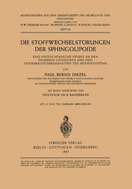 Die Stoffwechselstörungen der Sphingolipoide