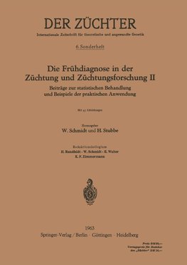 Die Frühdiagnose in der Züchtung und Züchtungsforschung II