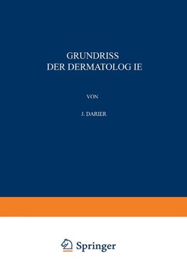 Grundriss der Dermatologie