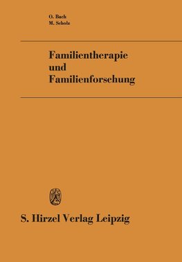 Familientherapie und Familienforschung