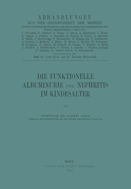 Die Funktionelle Albuminurie und Nephritis im Kindesalter