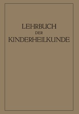 Lehrbuch der Kinderheilkunde