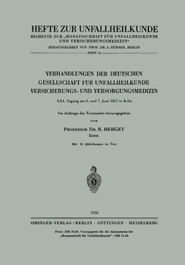 Verhandlungen der Deutschen Gesellschaft für Unfallheilkunde, Versicherungs- und Versorgungsmedizin