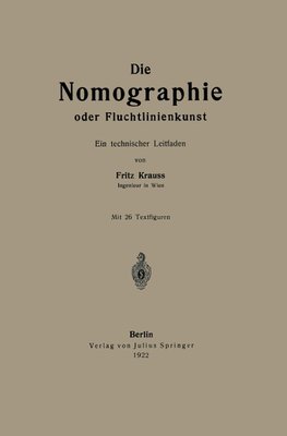 Die Nomographie oder Fluchtlinienkunst