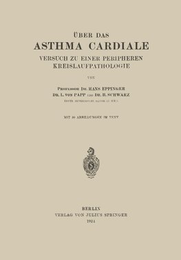 Über das Asthma Cardiale Versuch zu einer Peripheren Kreislaufpathologie