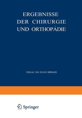 Ergebnisse der Chirurgie und Orthopädie