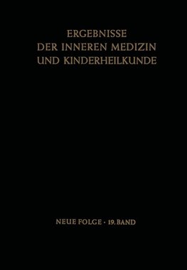 Ergebnisse der Inneren Medizin und Kinderheilkunde