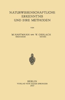 Naturwissenschaftliche Erkenntnis und Ihre Methoden