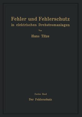 Fehler und Fehlerschutz in elektrischen Drehstromanlagen