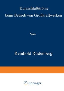 Kurzschlußströme beim Betrieb von Großkraftwerken