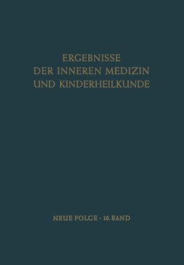 Ergebnisse der Inneren Medizin und Kinderheilkunde