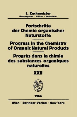 Fortschritte der Chemie Organischer Naturstoffe / Progress in the Chemistry of Organic Natural Products / Progrès dans la Chimie des Substances Organiques Naturelles