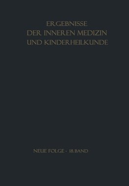 Ergebnisse der Inneren Medizin und Kinderheilkunde