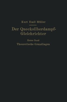 Der Quecksilberdampf-Gleichrichter