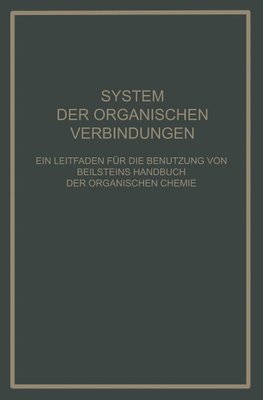 System Der Organischen Verbindungen