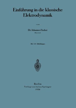 Einführung in die klassische Elektrodynamik