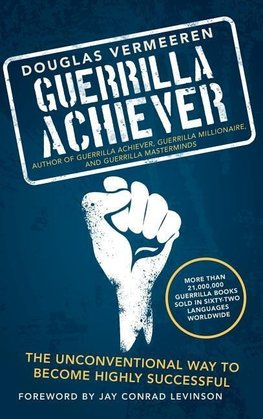 Guerrilla Achiever