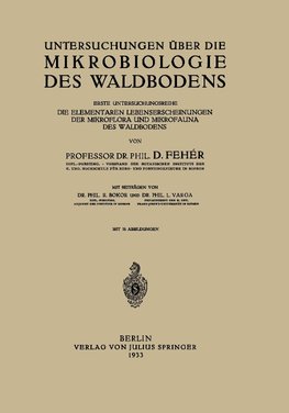 Untersuchungen über die Mikrobiologie des Waldbodens