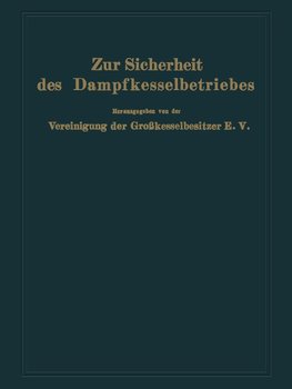 Zur Sicherheit des Dampfkesselbetriebes