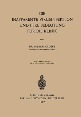 Die Inapparente Virusinfektion und ihre Bedeutung für die Klinik