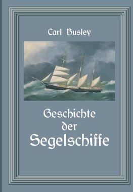 Geschichte der Segelschiffe