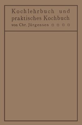 Kochlehrbuch und praktisches Kochbuch